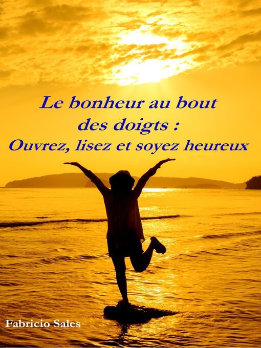 Title details for Le bonheur au bout  des doigts by Fabricio Silva - Available